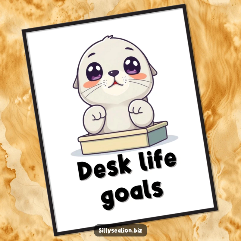 Funny sea lion pup poster depicting a cute pup with large, expressive eyes looking up from a miniature desk, evoking relatable office humor.