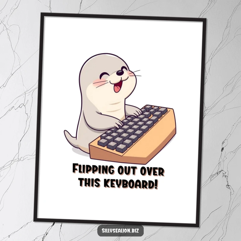 Funny Free Printable Wall Art depicting a cute sea lion character energetically typing on an comically large computer keyboard.