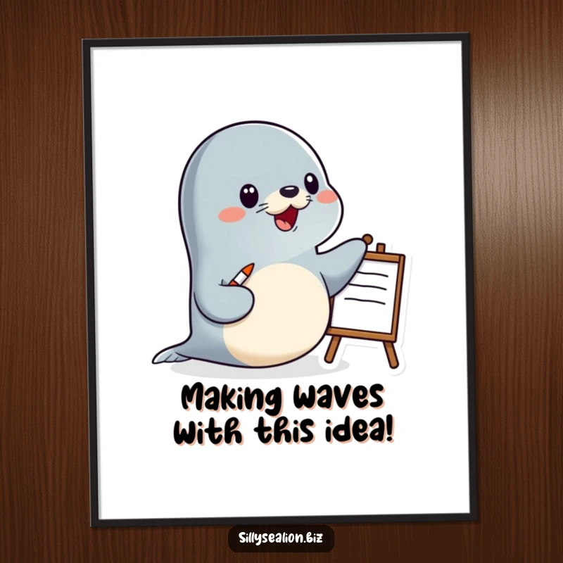 Funny Free Printable Wall Art of a happy sea lion character enthusiastically giving a presentation with a pointer and a whiteboard.