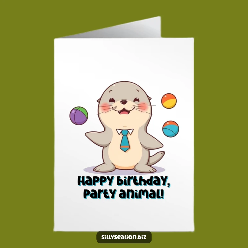 Free Printable Sea Lion Birthday Card: Juggling Pup - Funny Downloadable Gift!