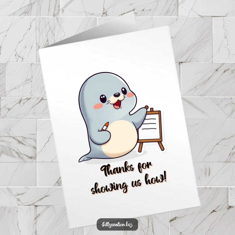Funny Free Printable Thank You Card with a happy sea lion character presenting information on a whiteboard.